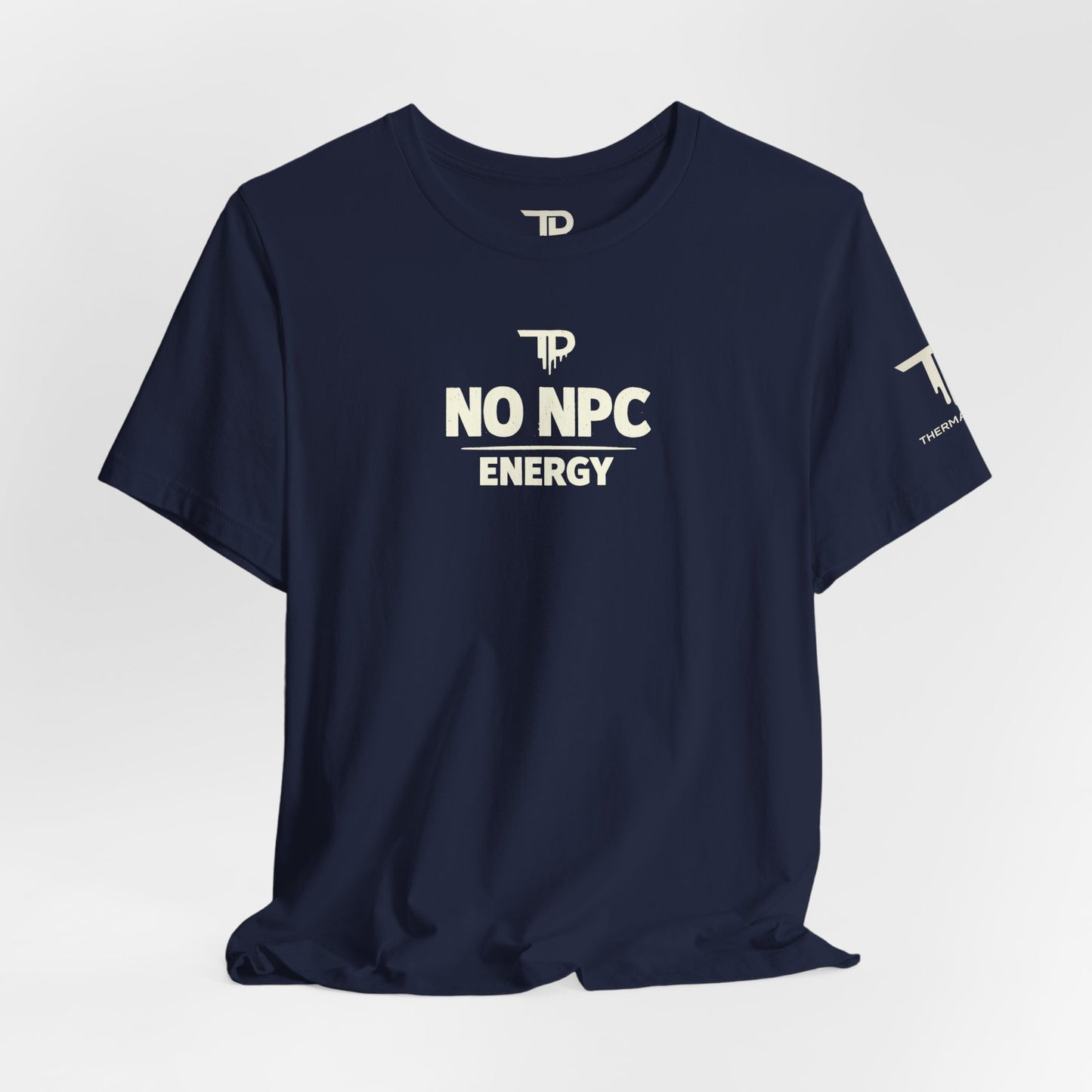 No NPC Energy - Minimalist Tee