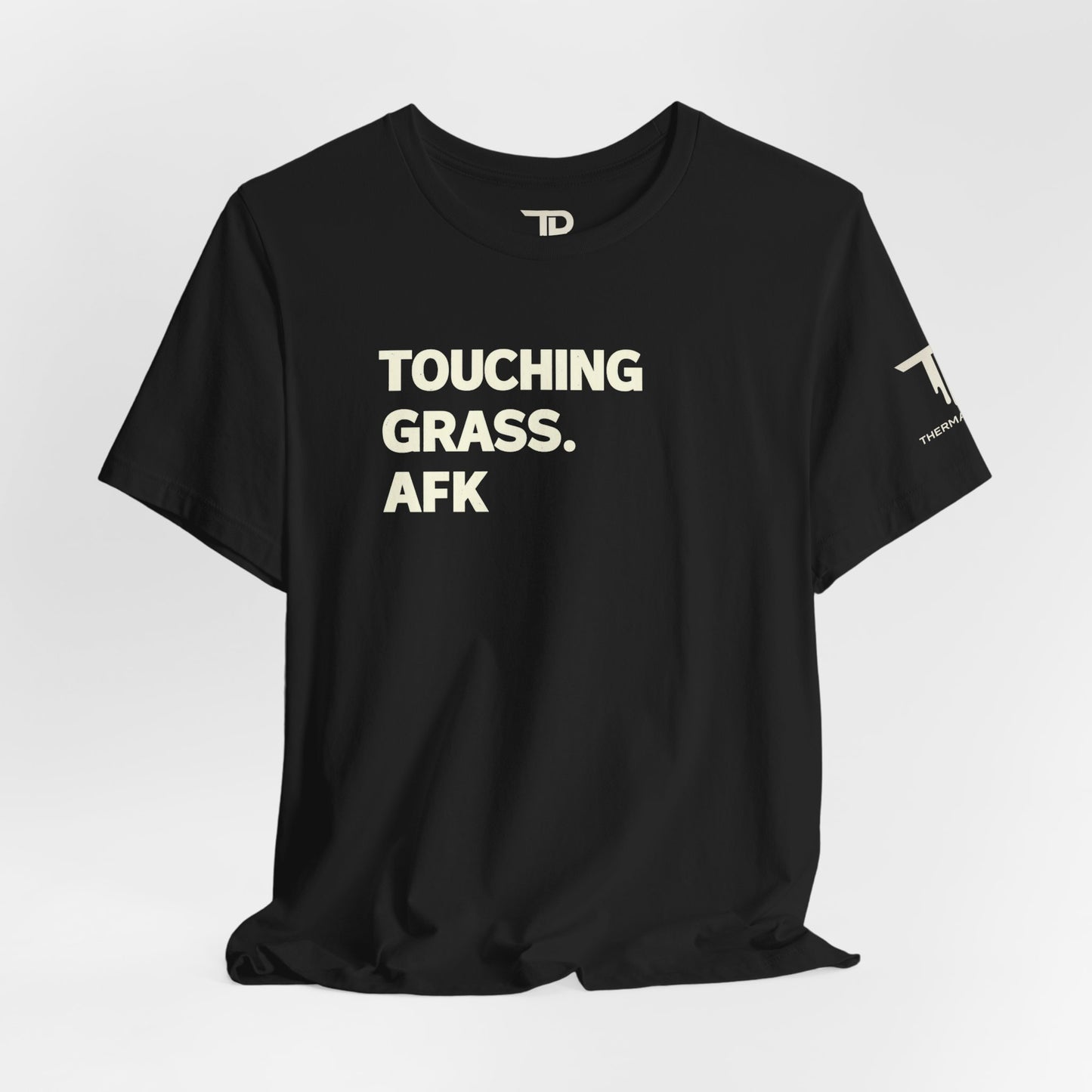 Touch Grass AFK - Lifestyle Tee
